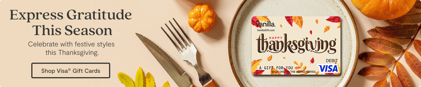 Hero Banner 1 -  Vanilla Visa Thanksgiving Gift Card