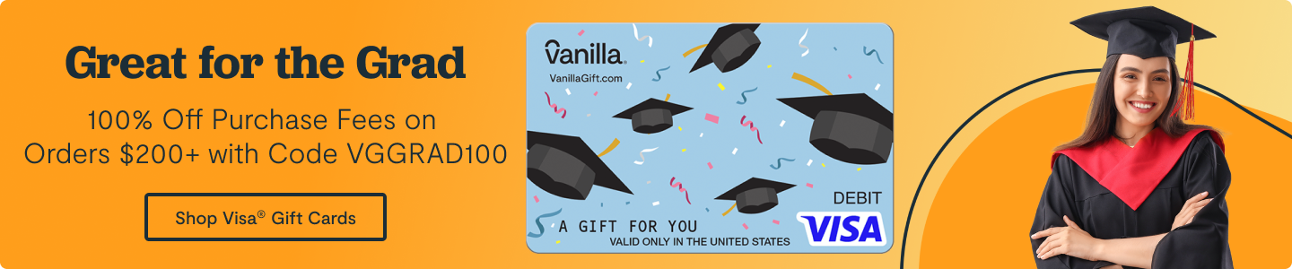 Hero Banner 1 -  Vanilla Visa Graduation Gift Cards