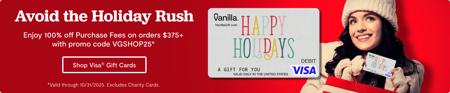 Hero Banner 1 -  Shop Early Vanilla Visa Gift Cards