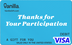 Thanks for Participating Vanilla Visa Gift Card