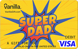 Super Dad Vanilla Visa Gift Card